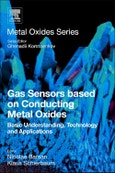 Gas Sensors Based on Conducting Metal Oxides. Basic Understanding, Technology and Applications- Product Image