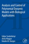 Analysis and Control of Polynomial Dynamic Models with Biological Applications- Product Image