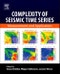 Complexity of Seismic Time Series. Measurement and Application - Product Image