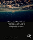 Wind-Borne Illness from Coastal Seas. Present and Future Consequences of Toxic Marine Aerosols- Product Image