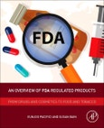 An Overview of FDA Regulated Products. From Drugs and Cosmetics to Food and Tobacco- Product Image