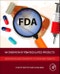 An Overview of FDA Regulated Products. From Drugs and Cosmetics to Food and Tobacco - Product Image