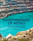 Biotechnology of Metals. Principles, Recovery Methods and Environmental Concerns- Product Image