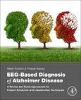 EEG-Based Diagnosis of Alzheimer Disease. A Review and Novel Approaches for Feature Extraction and Classification Techniques- Product Image