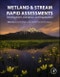 Wetland and Stream Rapid Assessments. Development, Validation, and Application - Product Thumbnail Image