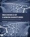 Mechanics of Carbon Nanotubes. Fundamentals, Modeling and Safety - Product Thumbnail Image