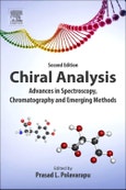 Chiral Analysis. Advances in Spectroscopy, Chromatography and Emerging Methods. Edition No. 2- Product Image