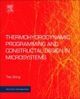 Thermohydrodynamic Programming and Constructal Design in Microsystems. Micro and Nano Technologies- Product Image