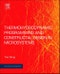 Thermohydrodynamic Programming and Constructal Design in Microsystems. Micro and Nano Technologies - Product Thumbnail Image