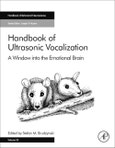 Handbook of Ultrasonic Vocalization. A Window into the Emotional Brain. Handbook of Behavioral Neuroscience Volume 25- Product Image