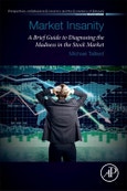 Market Insanity. A Brief Guide to Diagnosing the Madness in the Stock Market. Perspectives in Behavioral Economics and the Economics of Behavior- Product Image