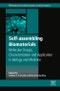 Self-assembling Biomaterials. Molecular Design, Characterization and Application in Biology and Medicine. Woodhead Publishing Series in Biomaterials - Product Image