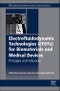 Electrofluidodynamic Technologies (EFDTs) for Biomaterials and Medical Devices. Principles and Advances. Woodhead Publishing Series in Biomaterials - Product Thumbnail Image