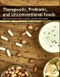 Therapeutic, Probiotic, and Unconventional Foods - Product Thumbnail Image