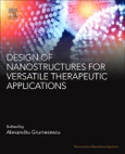 Design of Nanostructures for Versatile Therapeutic Applications. Pharmaceutical Nanotechnology- Product Image