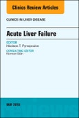 Acute Liver Failure, An Issue of Clinics in Liver Disease. The Clinics: Internal Medicine Volume 22-2- Product Image