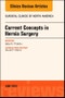 Current Concepts in Hernia Surgery, An Issue of Surgical Clinics. The Clinics: Surgery Volume 98-3 - Product Thumbnail Image