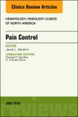 Pain Control, An Issue of Hematology/Oncology Clinics of North America. The Clinics: Internal Medicine Volume 32-3- Product Image