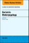 Geriatric Otolaryngology, An Issue of Clinics in Geriatric Medicine. The Clinics: Internal Medicine Volume 34-2 - Product Thumbnail Image