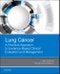 Lung Cancer: A Practical Approach to Evidence-Based Clinical Evaluation and Management - Product Thumbnail Image