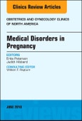 Medical Disorders in Pregnancy, An Issue of Obstetrics and Gynecology Clinics. The Clinics: Internal Medicine Volume 45-2- Product Image