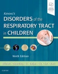 Kendig's Disorders of the Respiratory Tract in Children. Edition No. 9- Product Image