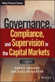 Governance, Compliance and Supervision in the Capital Markets. Edition No. 1. Wiley Finance- Product Image