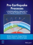 Pre-Earthquake Processes. A Multidisciplinary Approach to Earthquake Prediction Studies. Edition No. 1. Geophysical Monograph Series- Product Image