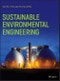 Sustainable Environmental Engineering. Edition No. 1 - Product Thumbnail Image