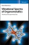 Vibrational Spectra of Organometallics. Theoretical and Experimental Data. Edition No. 1 - Product Image