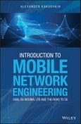 Introduction to Mobile Network Engineering: GSM, 3G-WCDMA, LTE and the Road to 5G. Edition No. 1- Product Image