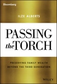 Passing the Torch. Preserving Family Wealth Beyond the Third Generation. Edition No. 1. Bloomberg- Product Image