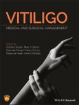 Vitiligo. Medical and Surgical Management. Edition No. 1- Product Image