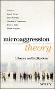 Microaggression Theory. Influence and Implications. Edition No. 1- Product Image