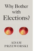 Why Bother With Elections?. Edition No. 1- Product Image