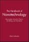 The Handbook of Nanotechnology. Nanometer Structure Theory, Modeling and Simulation. Edition No. 1 - Product Image