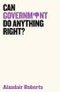 Can Government Do Anything Right?. Edition No. 1 - Product Thumbnail Image