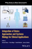 Integration of Omics Approaches and Systems Biology for Clinical Applications. Edition No. 1. Wiley Series on Mass Spectrometry- Product Image