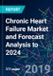 Chronic Heart Failure Market and Forecast Analysis to 2024 - Product Thumbnail Image
