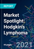 Market Spotlight: Hodgkin's Lymphoma- Product Image