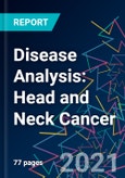 Disease Analysis: Head and Neck Cancer- Product Image