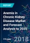 Anemia in Chronic Kidney Disease Market and Forecast Analysis to 2035 - Product Thumbnail Image