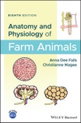 Anatomy and Physiology of Farm Animals. Edition No. 8- Product Image