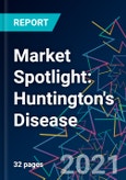 Market Spotlight: Huntington's Disease- Product Image