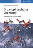 Organophosphorus Chemistry. From Molecules to Applications. Edition No. 1- Product Image