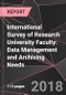International Survey of Research University Faculty: Data Management and Archiving Needs - Product Thumbnail Image