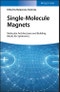 Single-Molecule Magnets. Molecular Architectures and Building Blocks for Spintronics. Edition No. 1 - Product Thumbnail Image
