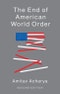 The End of American World Order. Edition No. 2 - Product Image