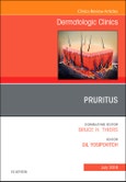 Pruritus, An Issue of Dermatologic Clinics. The Clinics: Dermatology Volume 36-3- Product Image