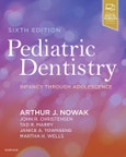 Pediatric Dentistry. Infancy through Adolescence. Edition No. 6- Product Image